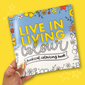 Musical Theatre Colouring Book (Volume 1) - Live in Living Colour