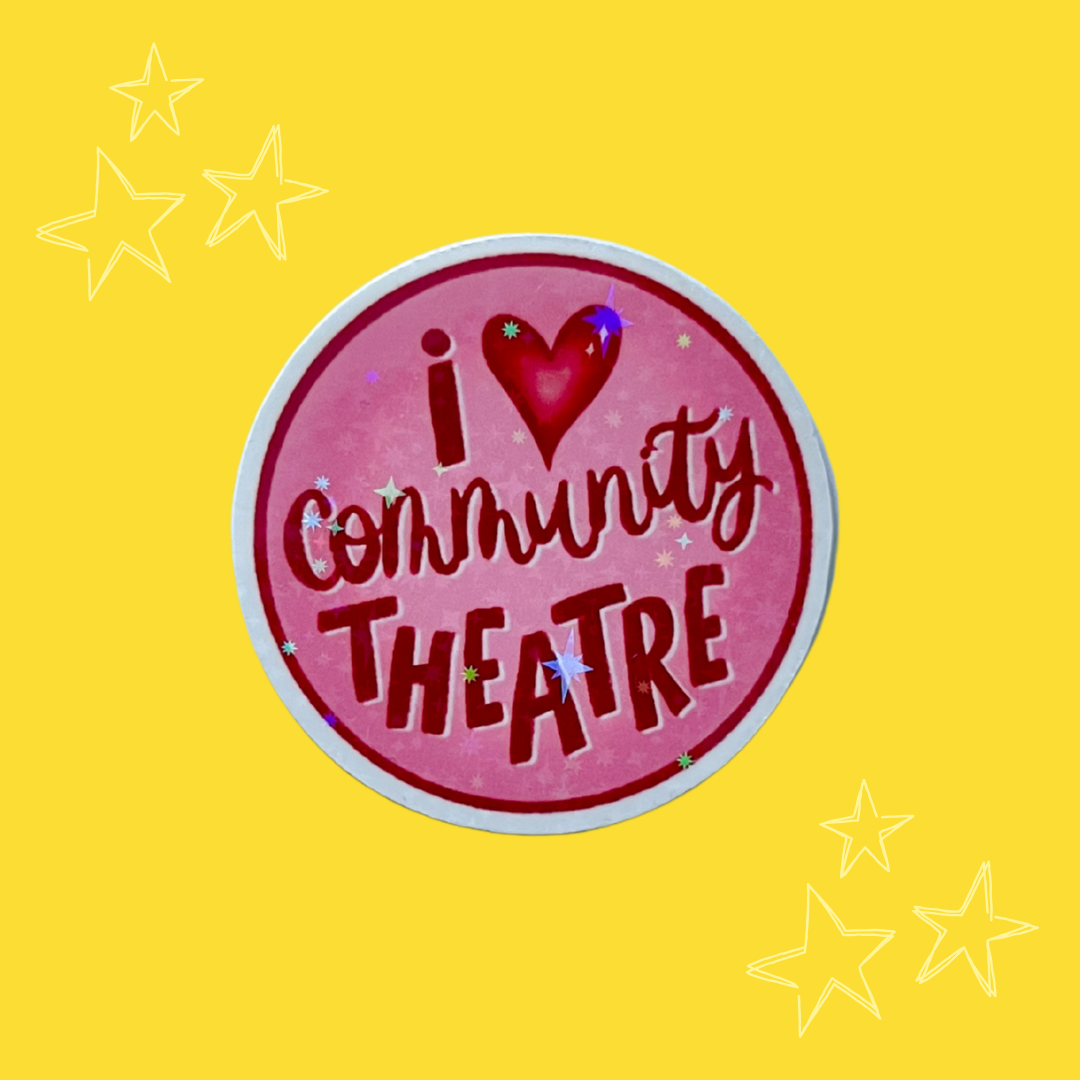I Heart Community Theatre Holographic Vinyl Sticker